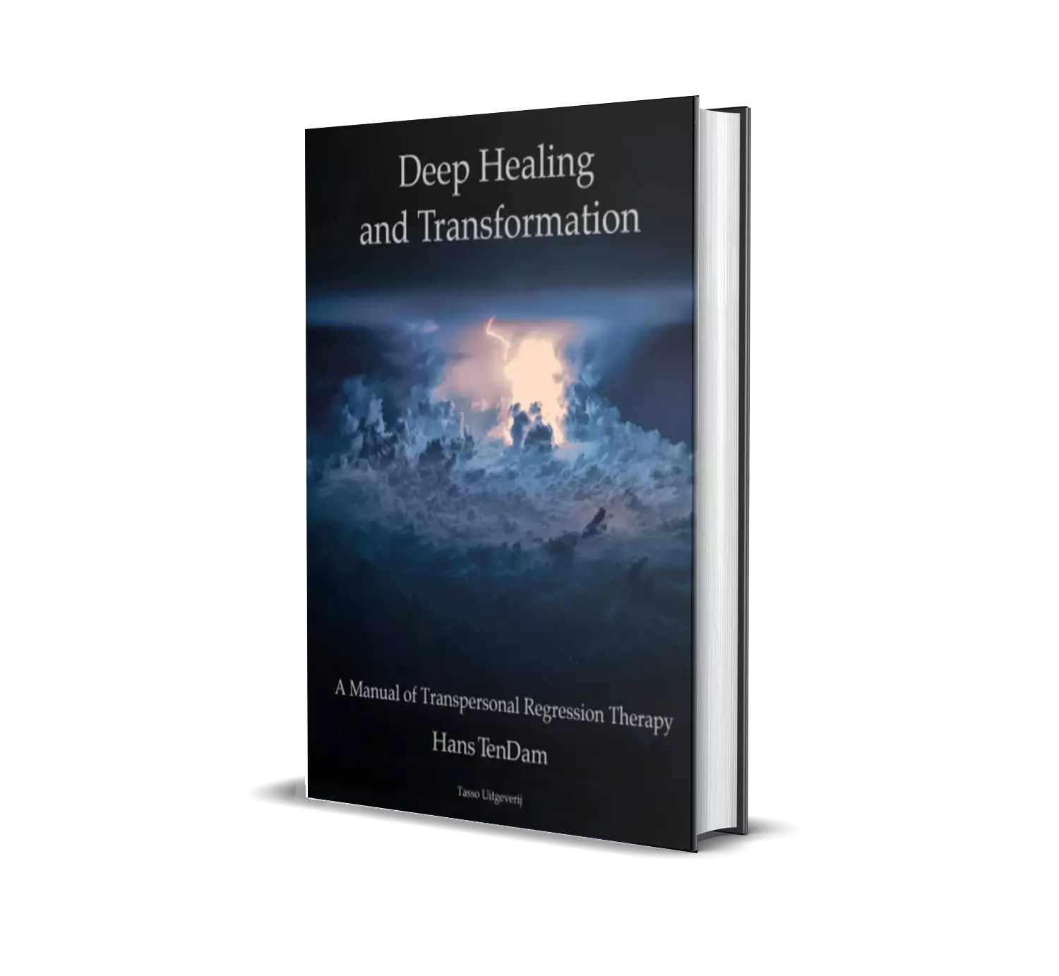 Deep Healing and Transformation by Hans TenDam